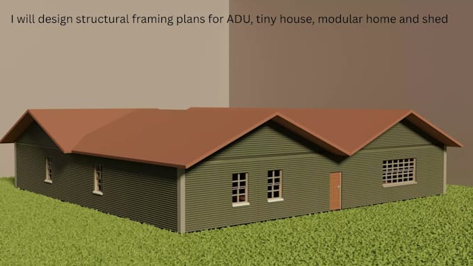 design structural framing plans for adu, tiny house, modular home and shed