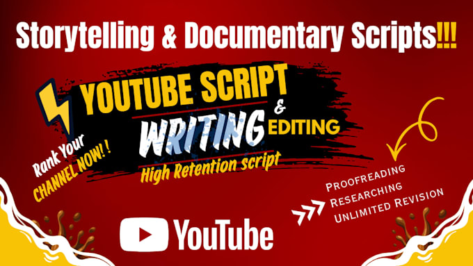 write, edit engaging faceless youtube storytelling, history, documentary scripts