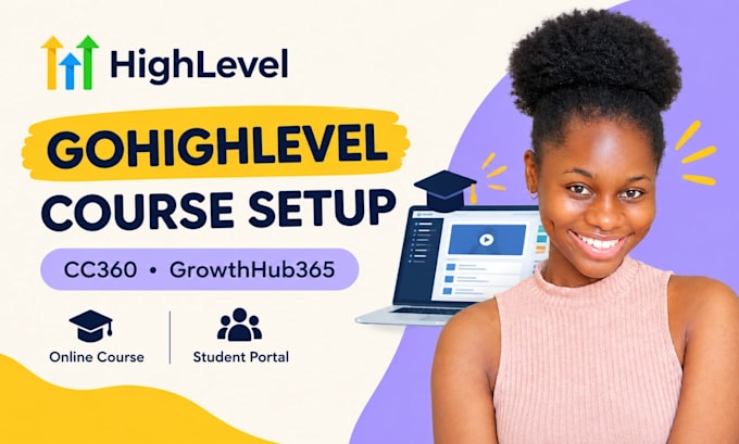 gohighlevel ghl online course setup course creator 360 cc360 growthhub365 expert