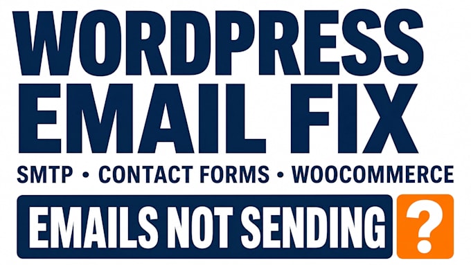 fix wordpress emails not sending, SMTP, contact forms, and email errors