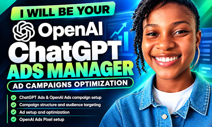 be your openai chatgpt ads manager and optimize your ad campaigns