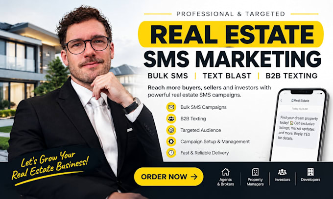 do bulk real estate sms marketing campaign, text message sms blast and b2b