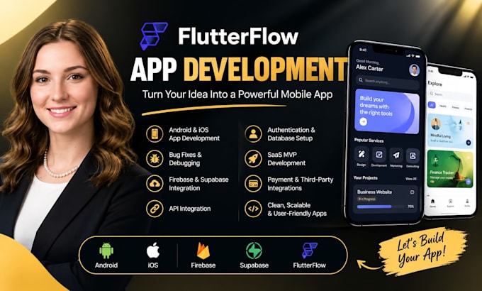 build flutterflow app development bug fixe API integration firebase supabase mvp