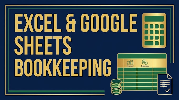 do bookkeeping and organize your finances in excel or google sheets