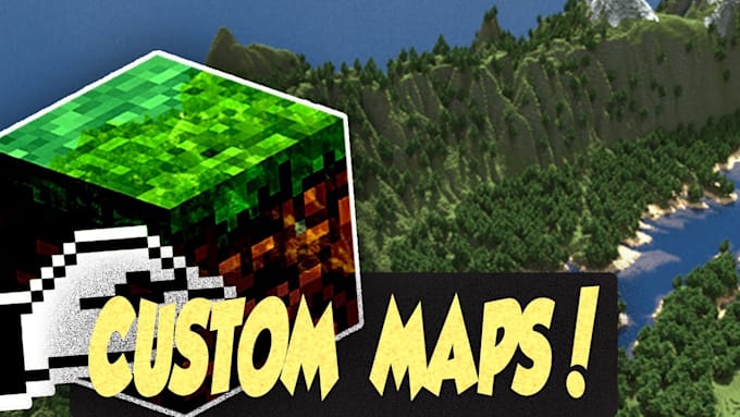 create custom minecraft builds and maps for you