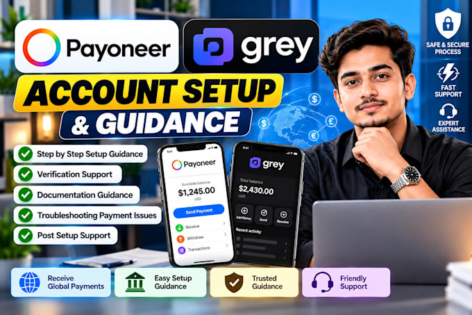 help set up payoneer and grey accounts