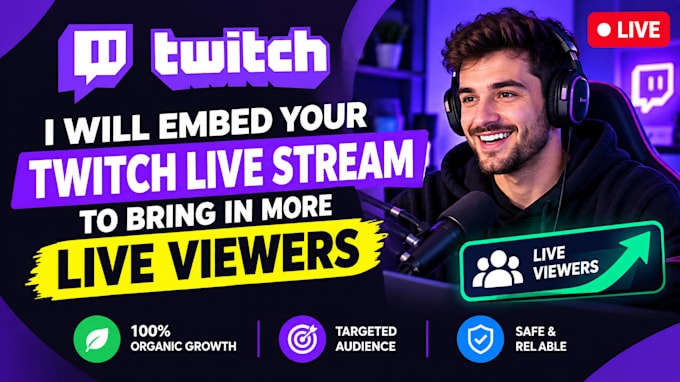 embed your twitch live stream to bring in more live viewers