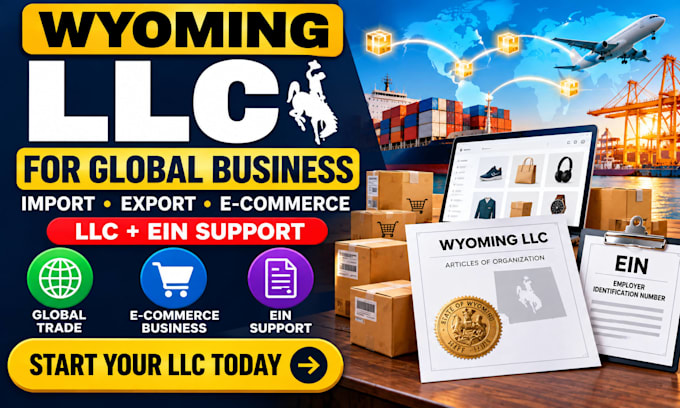 form wyoming llc for import export and ecommerce business with ein
