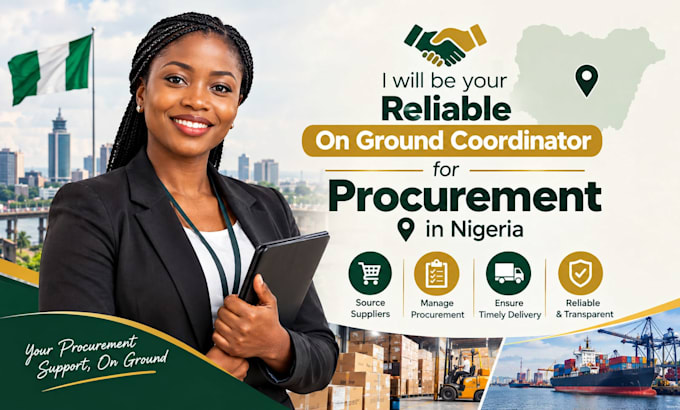 be your reliable on ground coordinator for procurement in nigeria