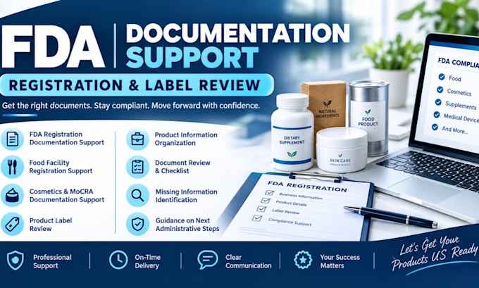 assist with fda registration documents and product label