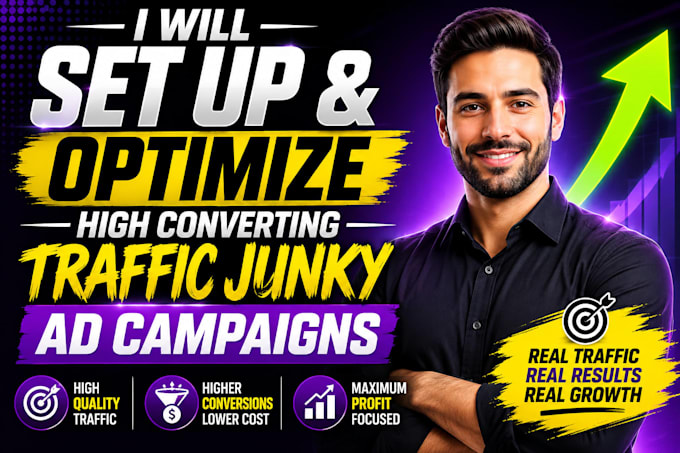 set up and optimize trafficjunky ad campaigns for better performance