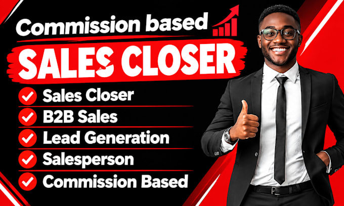 commission based sales closer sales representative b2b sales lead generation