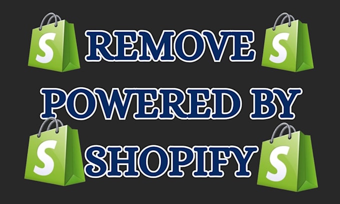 remove powered by shopify from your online store professionally