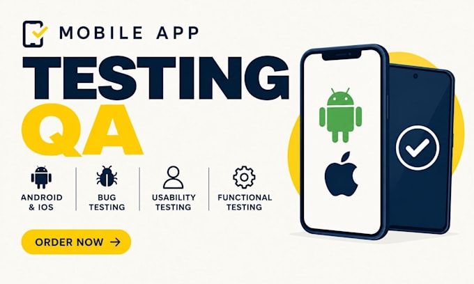 do mobile app testing QA, android ios bug testing, usability, functional testing