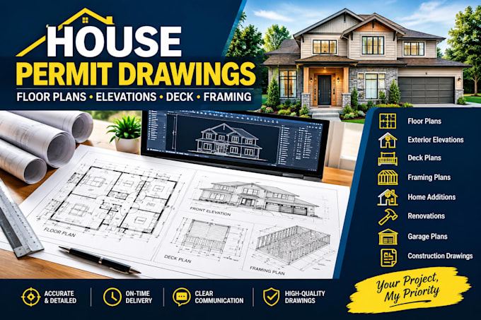 create house permit drawings, floor plans, elevations, deck and framing plans