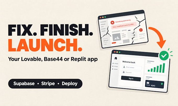 fix, finish and launch your lovable, base44 or replit app