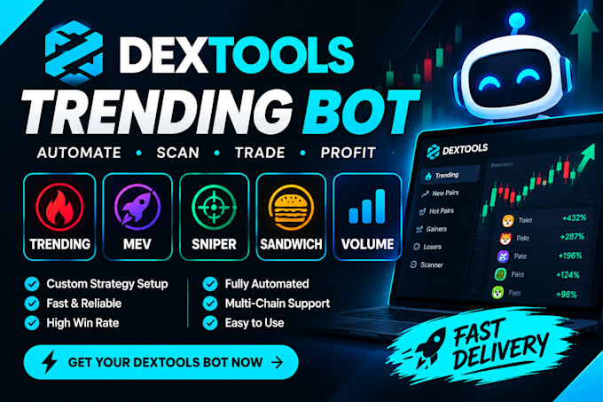 develop dextool trending bot, mev, sniper sandwich, volume, on sol, eth,