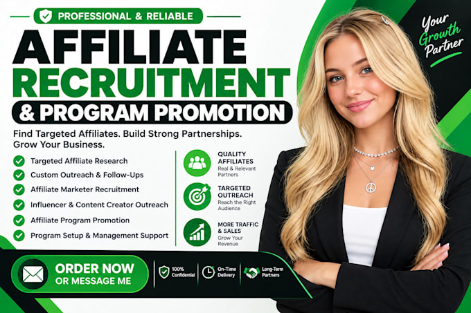 recruit targeted affiliates with custom outreach and program promotion