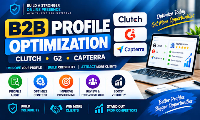 optimize your clutch, g2, capterra and b2b review profiles