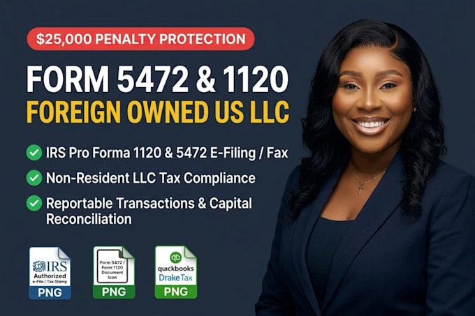 file form 5472, 1040nr and form 1120 for foreign owned us llc
