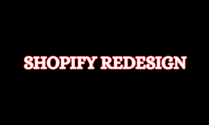 redesign shopify website redesign shopify store