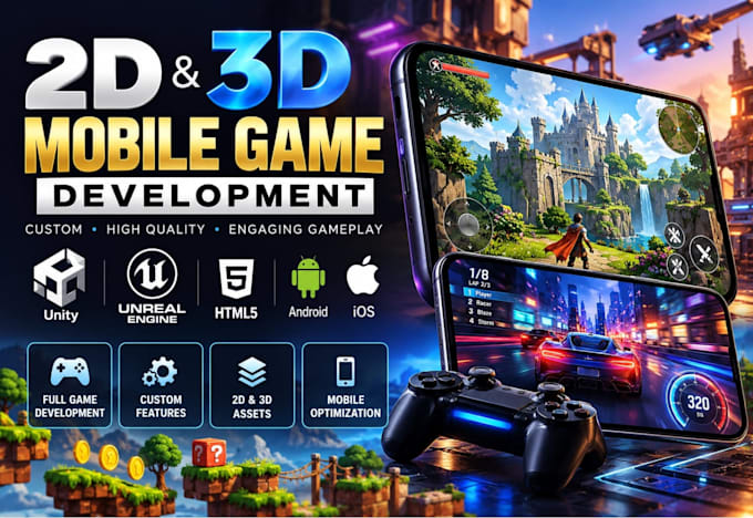 develop 2d 3d unity HTML5 javascript mobile and browser games for android and io