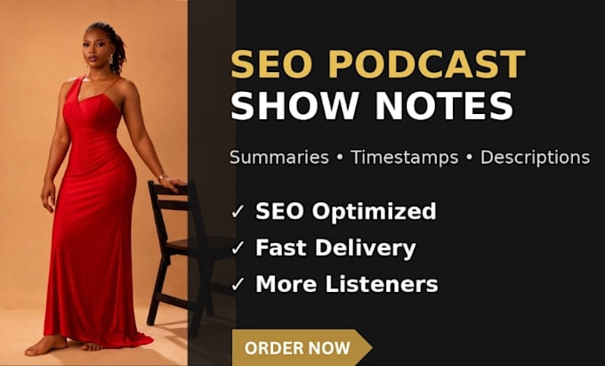 write SEO podcast show notes, timestamps, summaries and descriptions