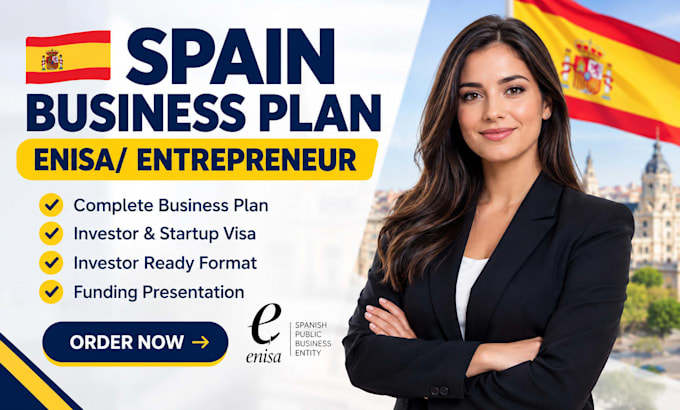 write a spain entrepreneur visa business plan for the enisa report