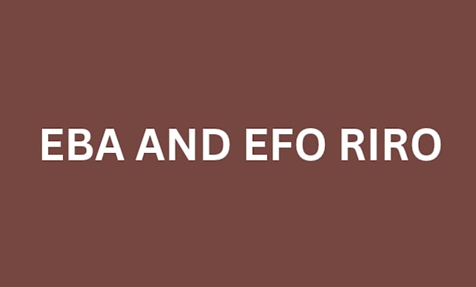 make eba and efo riro stew for you