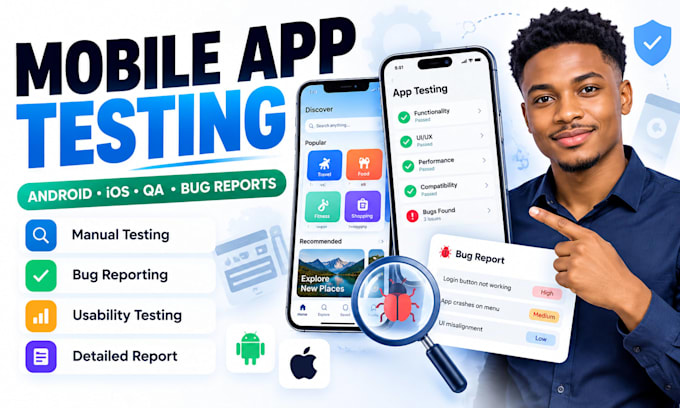 mobile app testing, android ios QA testing and bug reporting