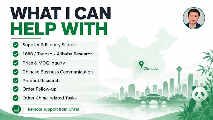 be your china local assistant and sourcing support