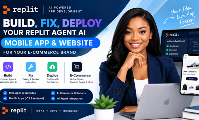 build, fix, deploy your replit agent ai mobile app, website for e commerce brand