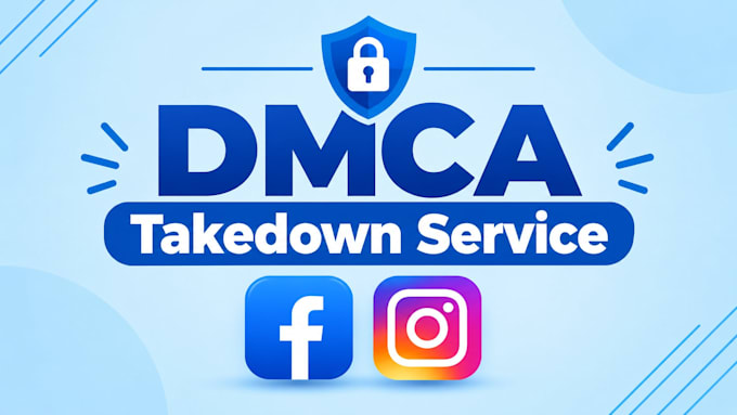 submit dmca notice to remove facebook and instagram post