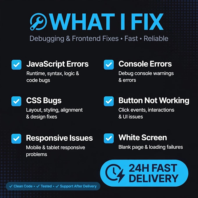 fix website bugs, errors, javascript and CSS responsive issues fast