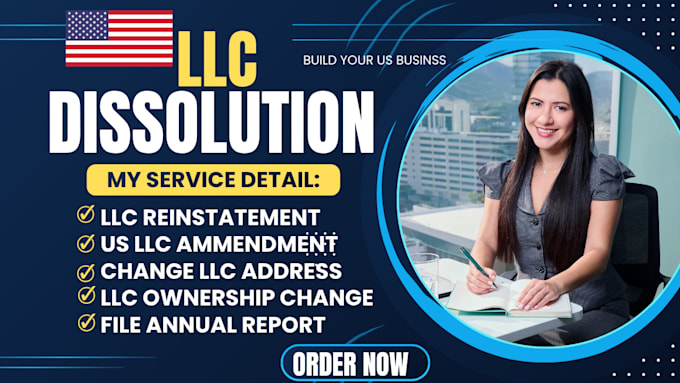 do US llc, corp reinstatement, file dissolution, terminate, ammendment US llc