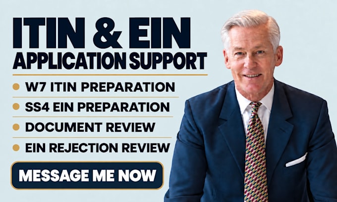 get your w7 itin and ss4 ein approved and fix ein rejections