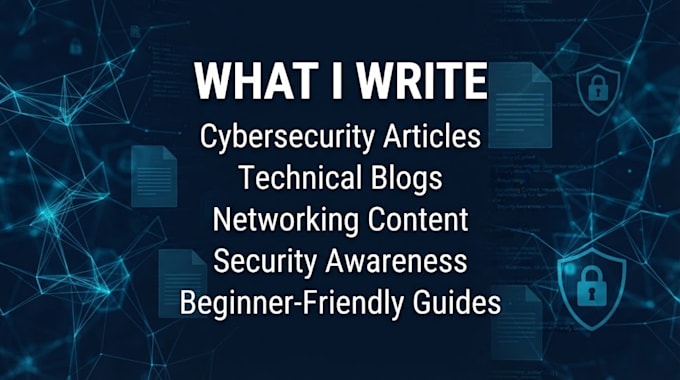 write clear and beginner friendly cybersecurity articles