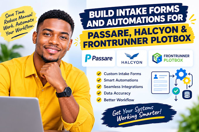 build intake forms and automations for passare, halcyon and frontrunner plotbox