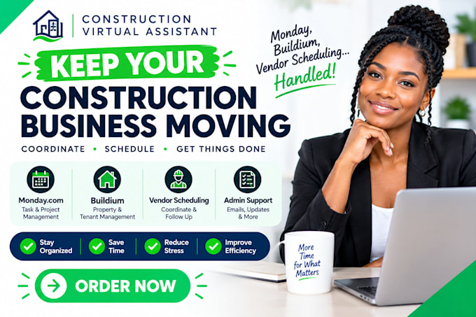 be construction virtual assistant coordinating monday buildium vendor scheduling