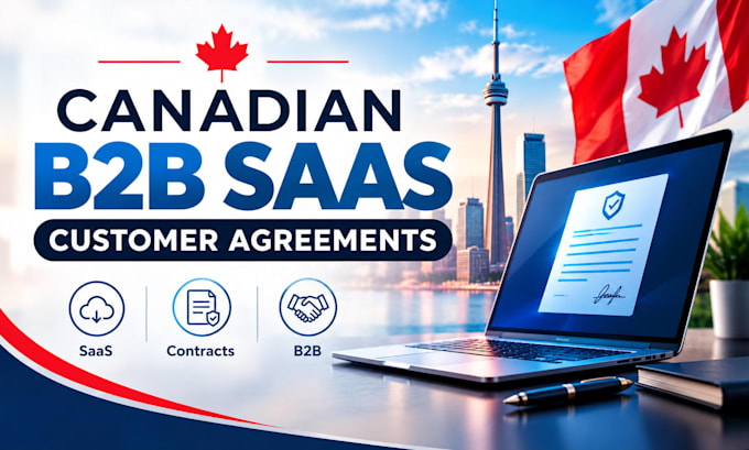 draft canadian b2b saas customer agreements and software contracts