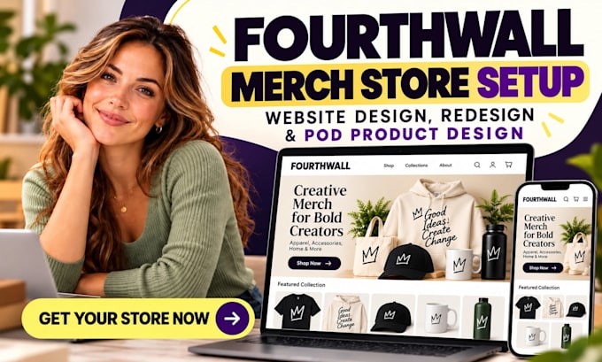 do fourthwall merch store setup, website design, redesign and pod product design