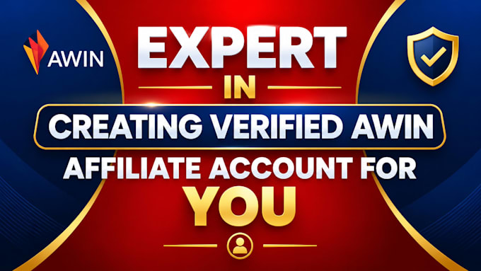 professionally create and setup a verified awin affiliate account for you