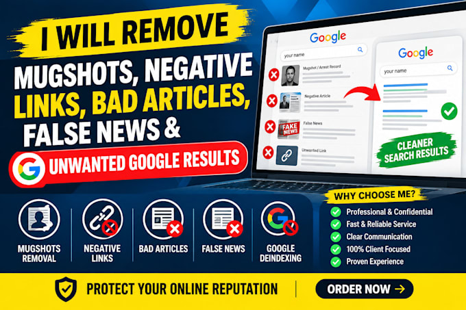 remove mugshots, negative links, and unwanted google results