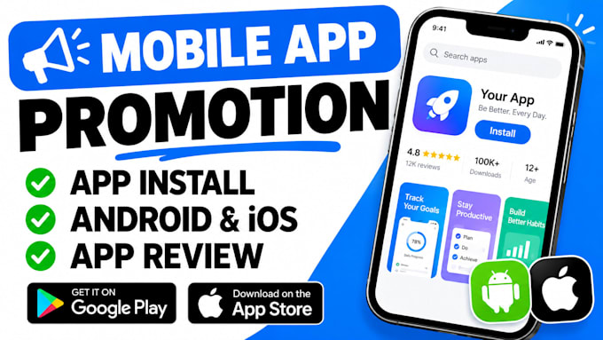 do mobile app promotion, app install, android ios app review