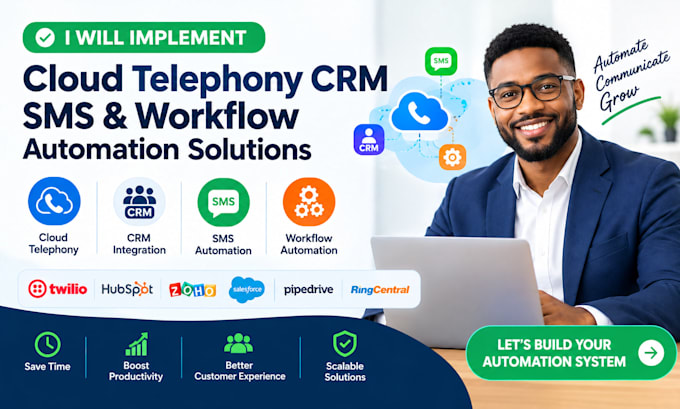implement cloud telephony CRM SMS and workflow automation solutions