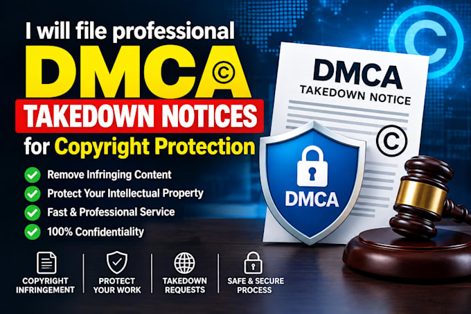 file professional dmca takedown notices for copyright protection