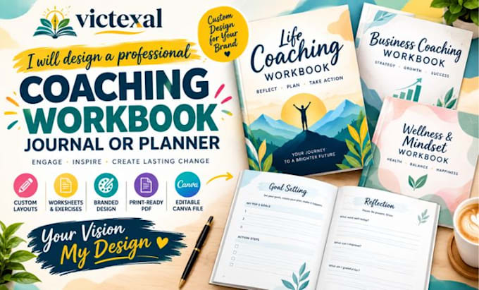 design a professional coaching workbook, journal or planner