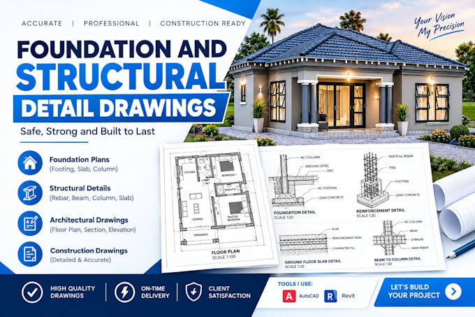 create detailed foundation and structural drawings