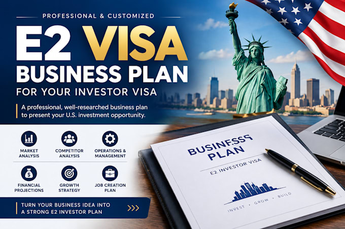 write e2 immigration business plan, e2 investor business plan, e2 visa plan