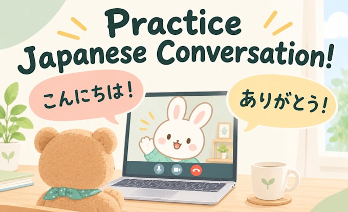 help you practice beginner japanese with a native speaker